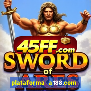 plataforma a188.com paga mesmo